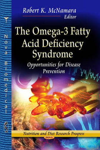 Cover image for Omega-3 Fatty Acid Deficiency Syndrome: Opportunities for Disease Prevention