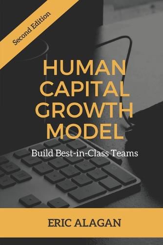 Cover image for Human Capital Growth Model: Build Best-in-Class Teams