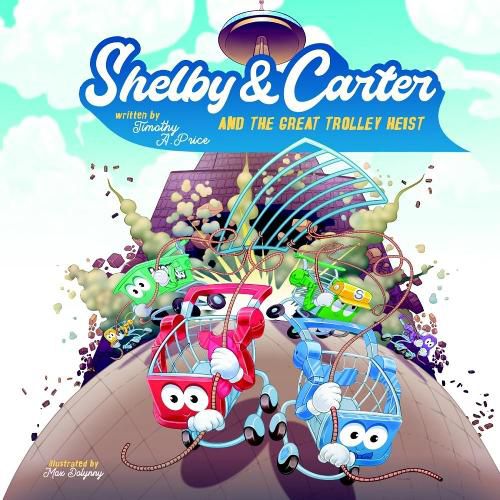 Shelby & Carter and the Great Trolley Heist