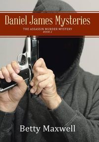 Cover image for Daniel James Mysteries: The Assassin Murder Mystery
