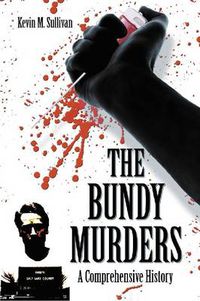 Cover image for The Bundy Murders: A Comprehensive History