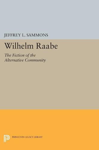 Cover image for Wilhelm Raabe: The Fiction of the Alternative Community