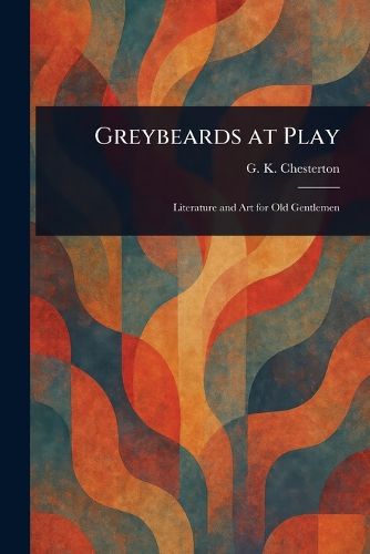 Cover image for Greybeards at Play