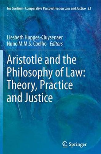 Cover image for Aristotle and The Philosophy of Law: Theory, Practice and Justice