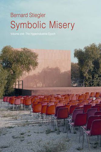 Cover image for Symbolic Misery, Volume 1: The Hyperindustrial Epoch