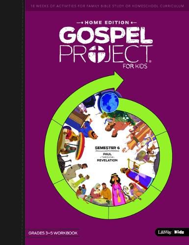 Cover image for The Gospel Project Home Edition Grades 3-5 Workbooks Semester 6