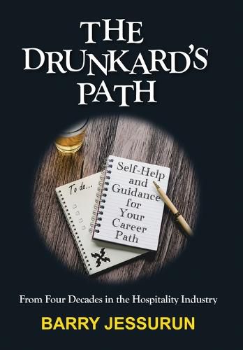 The Drunkard's Path: Self-Help and Guidance for Your Career Path