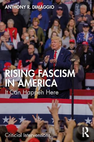 Cover image for Rising Fascism in America: It Can Happen Here