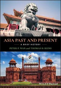 Cover image for Asia Past and Present - A Brief History