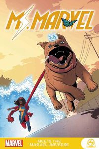 Cover image for Ms. Marvel Meets The Marvel Universe