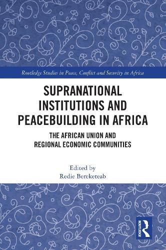 Cover image for Supranational Institutions and Peacebuilding in Africa