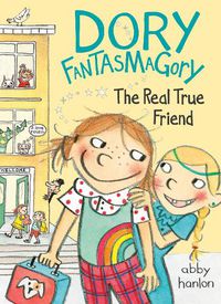 Cover image for Dory Fantasmagory: The Real True Friend