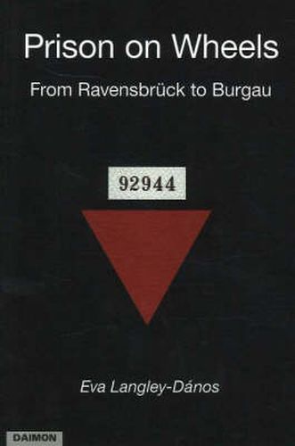 Cover image for Prison on Wheels: From Ravensbruck to Burgau