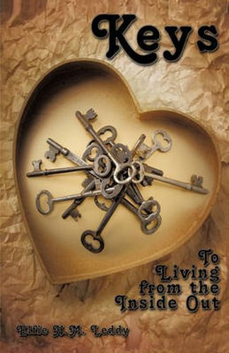 Cover image for Keys: To Living from the Inside Out