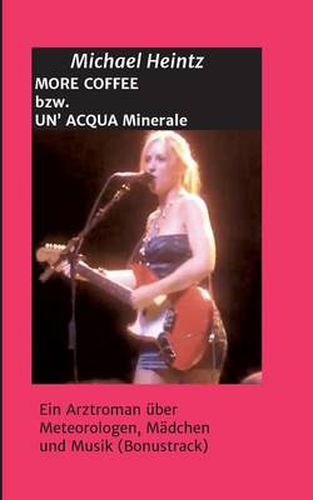 Cover image for MORE COFFEE bzw. UN' ACQUA MINERALE