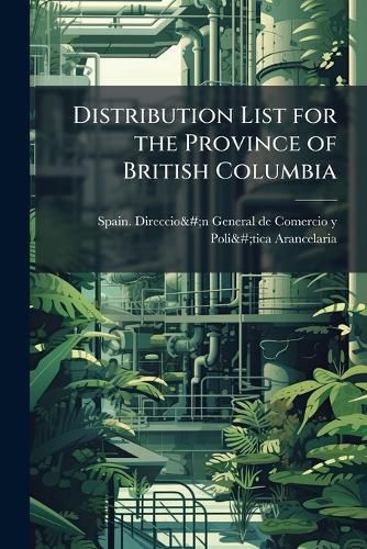 Cover image for Distribution List for the Province of British Columbia