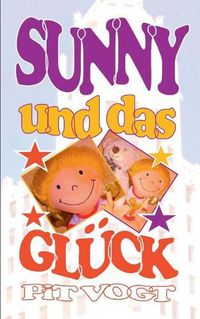 Cover image for Sunny und das Gluck: Abenteuer in Hollywood