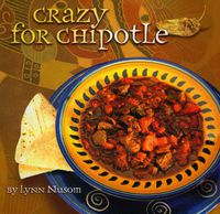 Cover image for Crazy for Chipotle