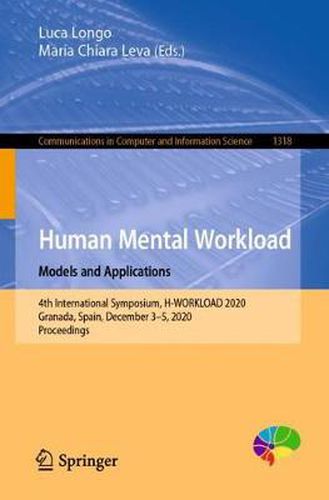 Human Mental Workload: Models and Applications: 4th International Symposium, H-WORKLOAD 2020, Granada, Spain, December 3-5, 2020, Proceedings