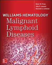 Cover image for Williams Hematology Malignant Lymphoid Diseases