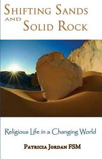 Cover image for Shifting Sands and Solid Rock