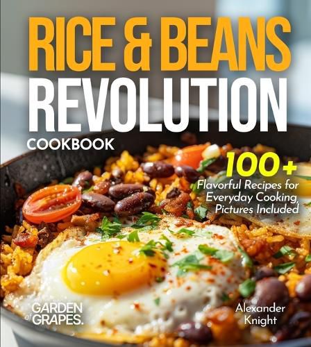 Cover image for Rice & Beans Revolution Cookbook