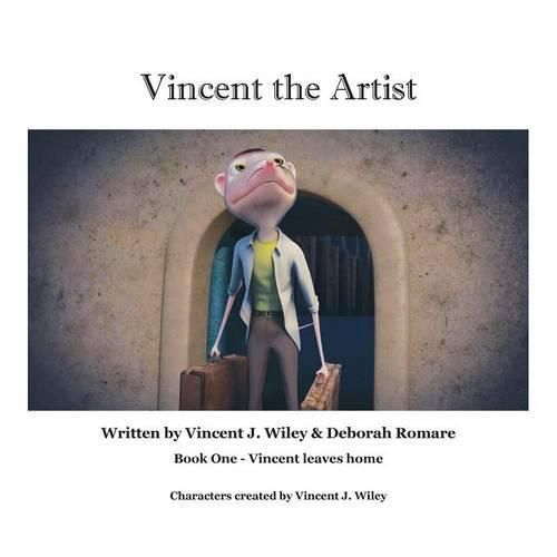 Cover image for Vincent the Artist: Book One - Vincent leaves home