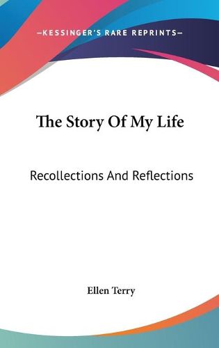 Cover image for The Story of My Life: Recollections and Reflections