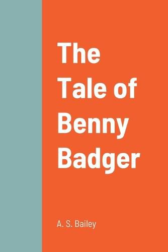 The Tale of Benny Badger