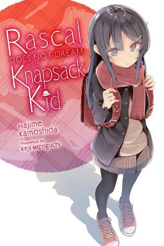 Cover image for Rascal Does Not Dream of Randoseru Girl (light novel)