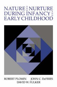 Cover image for Nature and Nurture during Infancy and Early Childhood