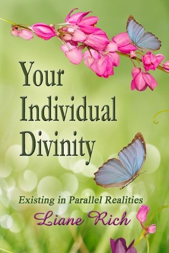 Cover image for Your Individual Divinity: Existing in Parallel Realities