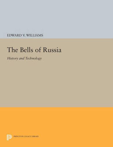 Cover image for The Bells of Russia: History and Technology