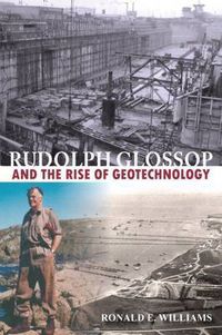 Cover image for Rudolph Glossop: and the Rise of Geotechnology