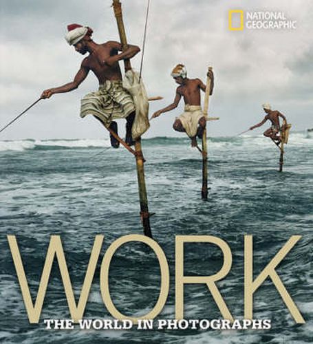 Cover image for Work: The World in Photographs