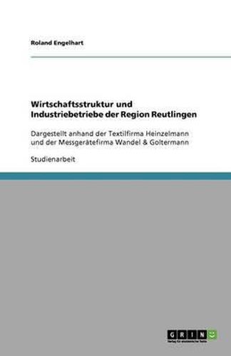 Cover image for Wirtschaftsstruktur und Industriebetriebe der Region Reutlingen