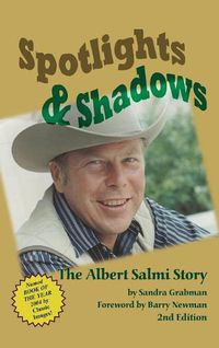 Cover image for Spotlights & Shadows: The Albert Salmi Story (hardback)