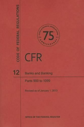 Cover image for Banks and Banking, Parts 900 to 1099