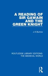 Cover image for A Reading of Sir Gawain and the Green Knight