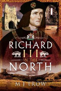 Cover image for Richard III in the North