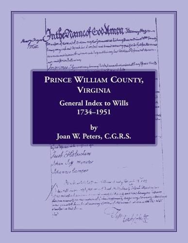 Cover image for Prince William County, Virginia, General Index to Wills, 1734-1951