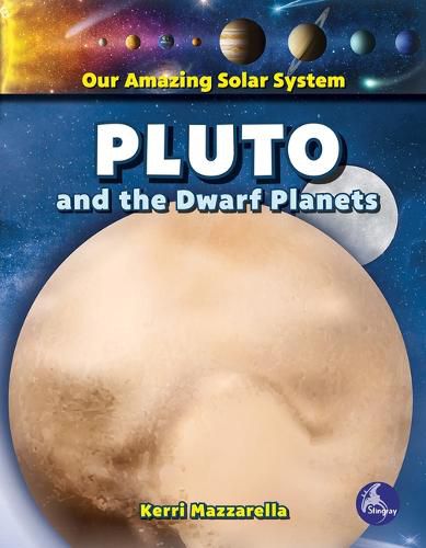 Cover image for Pluto and the Dwarf Planets