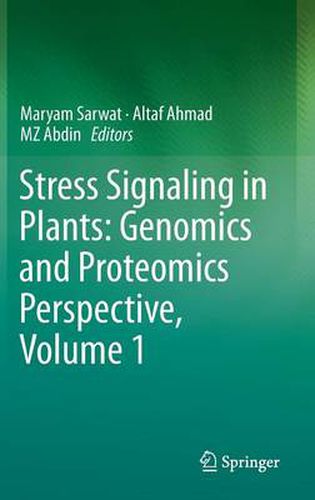 Cover image for Stress Signaling in Plants: Genomics and Proteomics Perspective, Volume 1