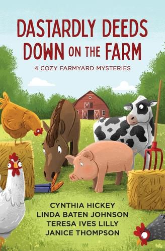 Cover image for Dastardly Deeds Down on the Farm