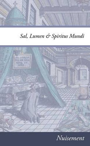 Cover image for Sal, Lumen & Spiritus Mundi