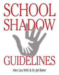 Cover image for School Shadow Guidelines