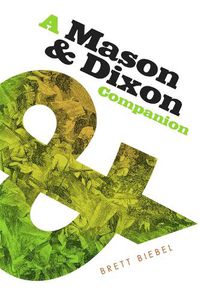 Cover image for A Mason & Dixon Companion