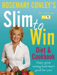 Cover image for Slim to Win: Diet and Cookbook