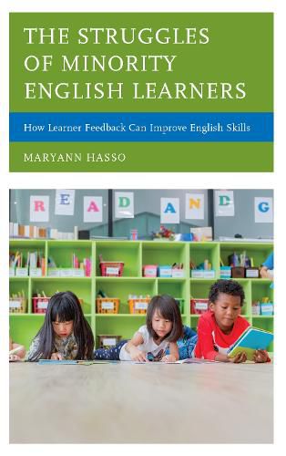 Cover image for The Struggles of Minority English Learners: How Learner Feedback Can Improve English Skills