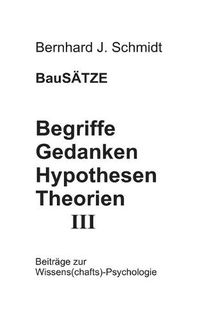 Cover image for Begriffe - Gedanken - Hypothesen - Theorien III